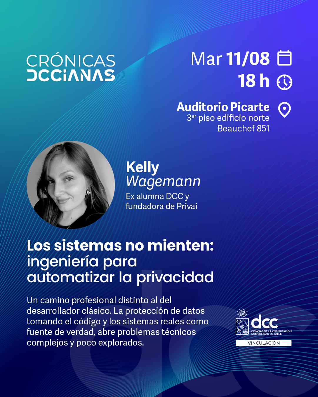 Crónicas DCCianas: "Los sistemas no mienten: ingeniería para automatizar la privacidad”