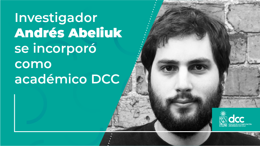 Investigador Andrés Abeliuk se incorporó como académico DCC