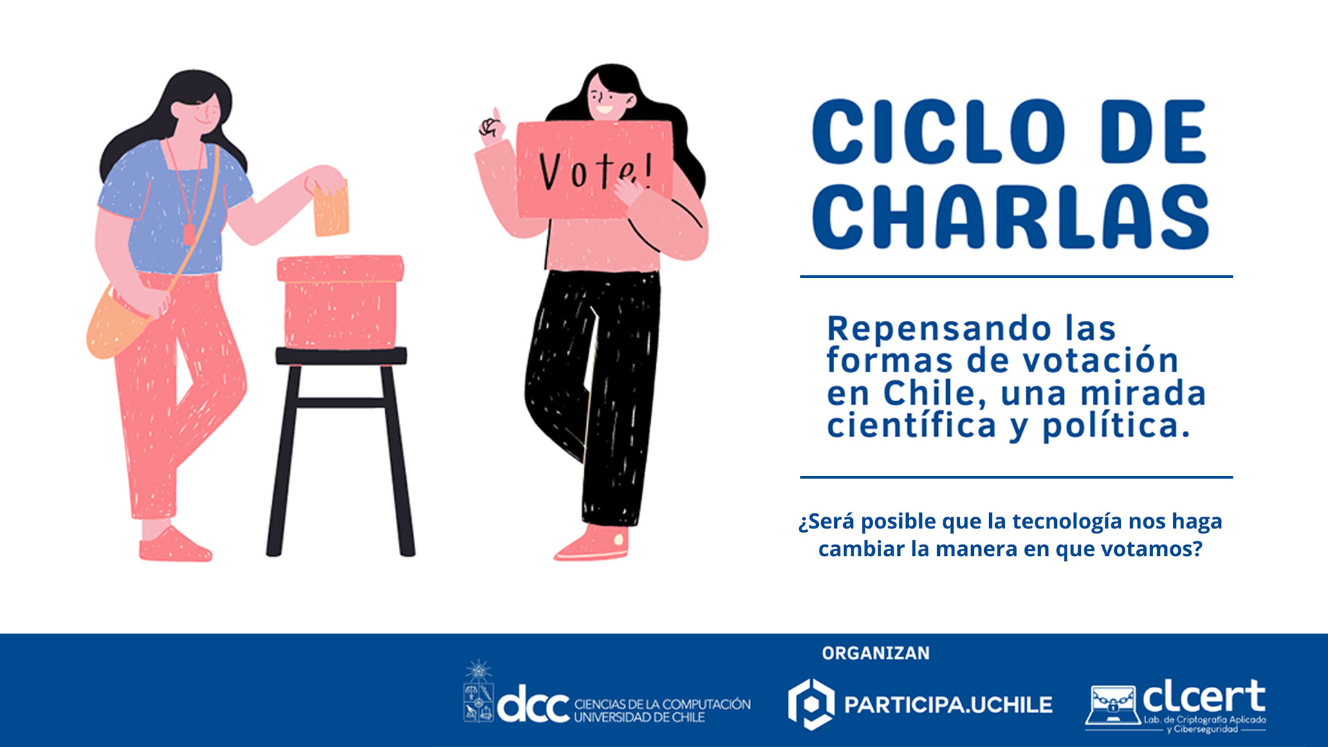 Participa UChile organiza un espacio de reflexión y análisis sobre las formas de votación en Chile.